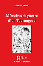 Download this eBook Mémoires de guerre d'un Tourangeau