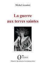 Download this eBook La guerre aux terres saintes