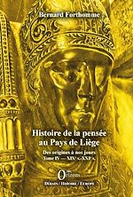 Download this eBook Histoire de la pensée au Pays de Liège Tome IV