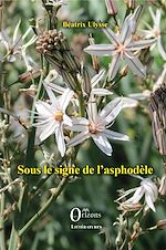 Download this eBook Sous le signe de l'asphodèle