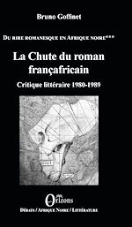 Download this eBook La Chute du roman françafricain