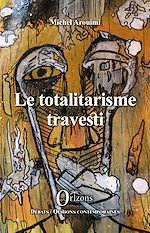 Download this eBook Le totalitarisme travesti