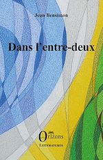 Télécharger le livre :  Dans l'entre-deux