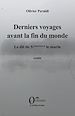 Télécharger le livre :  Derniers voyages avant la fin du monde
