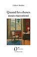 Télécharger le livre :  Quand les choses nous racontent