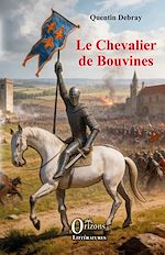 Télécharger le livre :  Le Chevalier de Bouvines