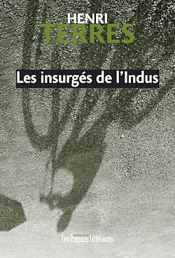 Télécharger le livre :  Les insurgés de l’indus