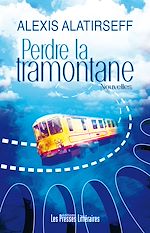 Download this eBook Perdre la tramontane