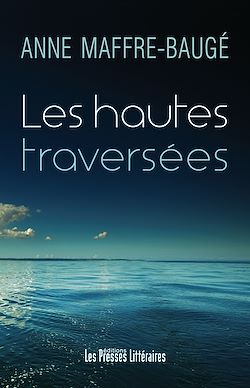Télécharger le livre :  Les hautes traversées