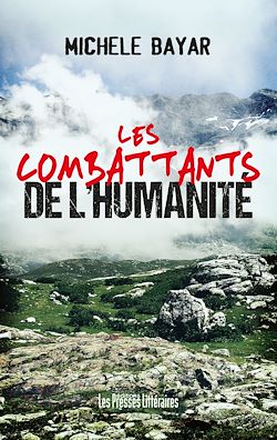 Télécharger le livre :  Les combattants de l’humanité