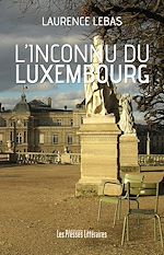 Download this eBook L'inconnu du Luxembourg