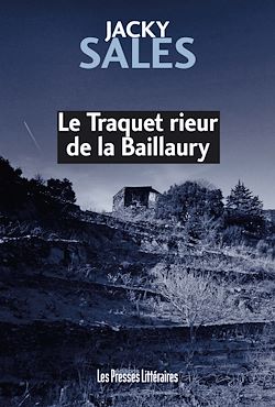 Télécharger le livre :  Le Traquet rieur de la Baillaury