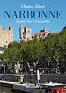 Télécharger le livre :  Narbonne regards d'hier et d'aujourd'hui