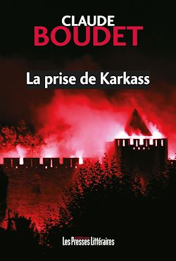 Télécharger le livre :  La prise de Karkass