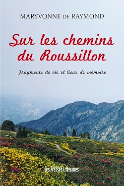 Télécharger le livre :  Sur les chemins du Roussillon
