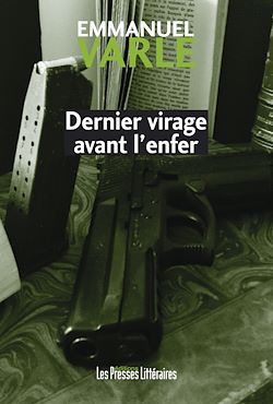 Télécharger le livre :  Dernier virage avant l'enfer