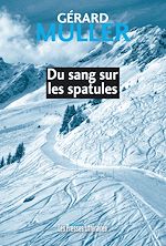Download this eBook Du sang sur les spatules