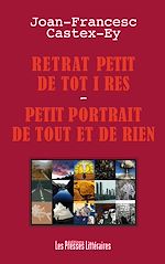 Download this eBook Retrat petit de tot i res - Petit portrait de tout et de rien