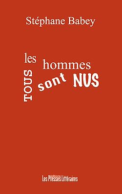 Télécharger le livre :  Tous les hommes sont nus
