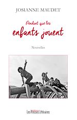 Download this eBook Pendant que les enfants jouent