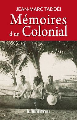 Télécharger le livre :  Mémoires d'un Colonial