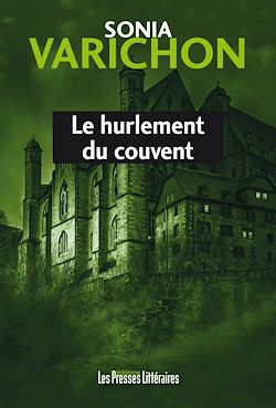 Télécharger le livre :  Le hurlement du couvent