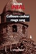 Télécharger le livre :  Collioure couleur rouge sang