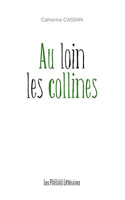 Télécharger le livre :  Au loin les collines