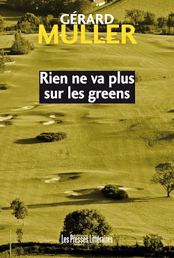 Télécharger le livre :  Rien ne va plus sur les greens