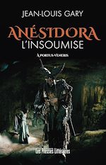 Download this eBook Anésidora l'Insoumise