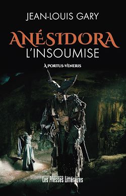 Télécharger le livre :  Anésidora l'Insoumise