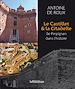 Télécharger le livre :  Le Castillet & la Citadelle de Perpignan dans l'histoire