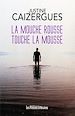 Télécharger le livre :  La mouche rousse touche la mousse