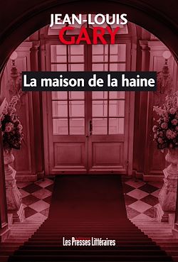 Télécharger le livre :  La maison de la haine