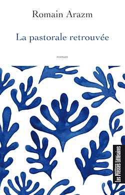 Télécharger le livre :  La pastorale retrouvée