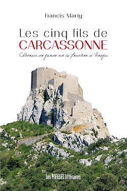 Télécharger le livre :  Les cinq fils de Carcassonne