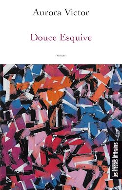 Télécharger le livre :  Douce Esquive