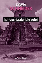 Download this eBook Ils nourrissaient le soleil