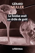 Download this eBook La fondue avait un drôle de goût