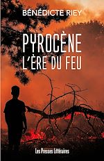 Download this eBook Pyrocène l'ère du feu
