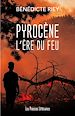 Télécharger le livre :  Pyrocène l'ère du feu