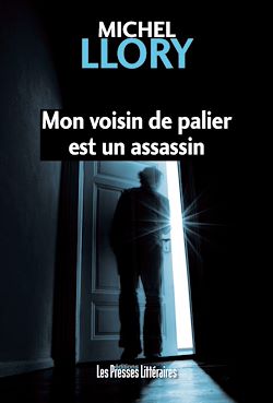 Télécharger le livre :  Mon voisin de palier est un assassin