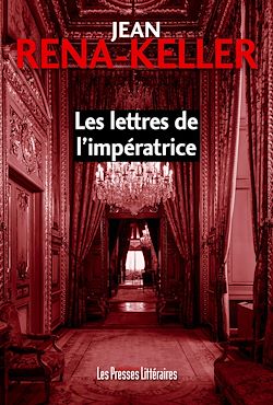 Télécharger le livre :  Les lettres de l'impératrice
