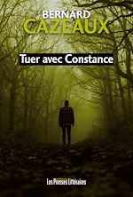 Télécharger le livre :  Tuer avec Constance