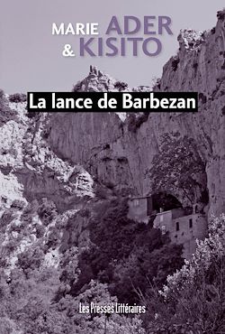 Télécharger le livre :  La lance de Barbezan