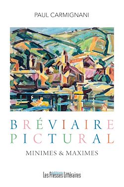 Télécharger le livre :  Bréviaire pictural - Minimes & Maximes