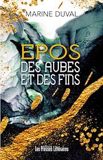 Download this eBook Epos des aubes et des fins