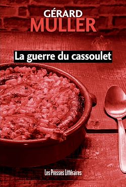 Télécharger le livre :  La guerre du cassoulet