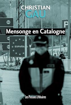 Télécharger le livre :  Mensonge en Catalogne