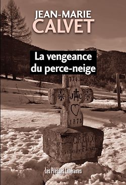 Télécharger le livre :  La vengeance du perce-neige
